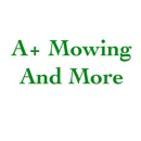 A+ Mowing And More - Landscape Contractors