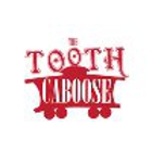 The Tooth Caboose