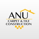 ANU Carpet & Tile Construction - Tile-Contractors & Dealers
