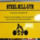 Steel Mill Gym Inc