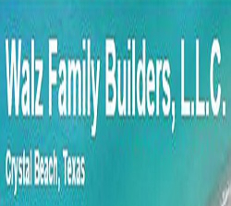 Walz Family Builders - Crystal Beach, TX