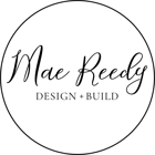 Mae Reedy Design + Build