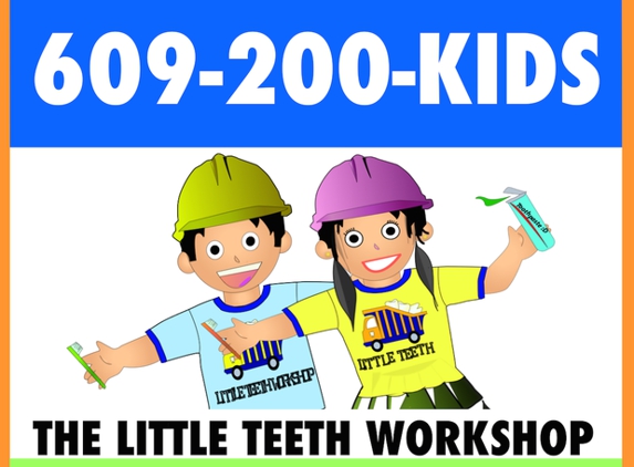 The Little Teeth Workshop - Lawrence Township, NJ