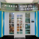 Mirror Mirror Hair & Nail Salon - Beauty Salons