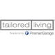 Tailored Living featuring Premier Garage