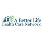 A Better Life Health Care Network Inc