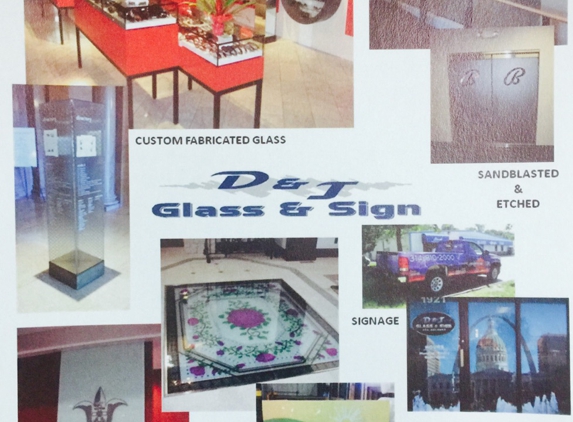 D & J Glass & Sign - Arnold, MO. We do all types of custom work!