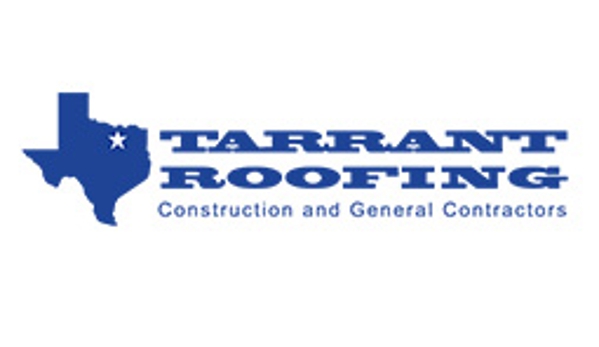 Tarrant Roofing - Fort Worth - Fort Worth, TX