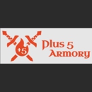Plus 5 Armory - Guns & Gunsmiths