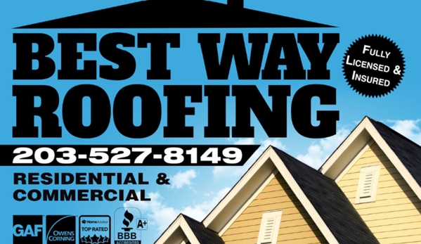 BEST WAY SIDING and ROOFING - Waterbury, CT
