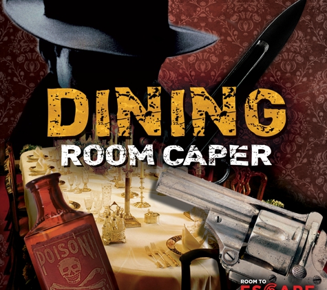 Room to Escape - Fort Wayne, IN. Room to Escape Fort Wayne - Dining Room Caper