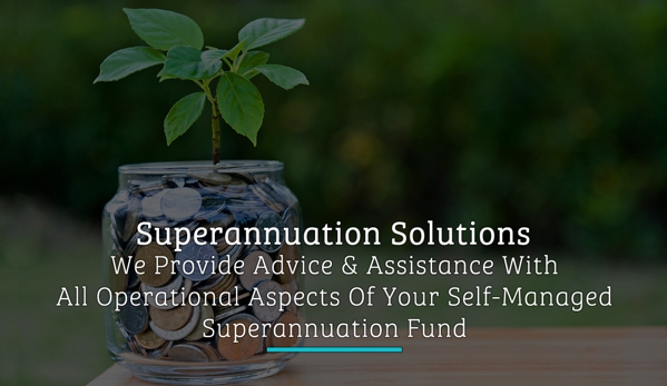 MGI Parkinson - Subiaco, WA. We Provide Advice & Assistance With All Operational Aspects Of Your Self-Managed Superannuation Fund