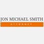 Jon Michael Smith, Attorney