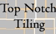 Top Notch Tiling Logo
