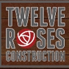 12 Roses Construction gallery