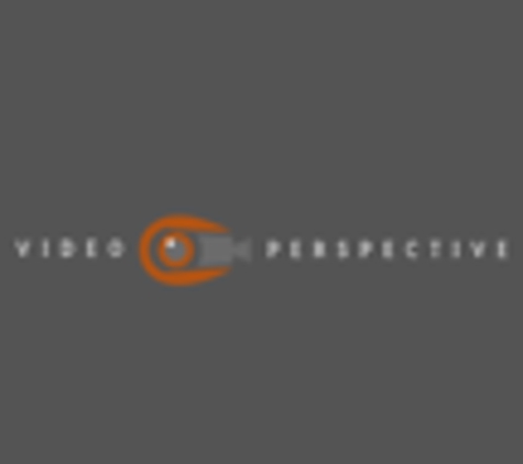 Video Perspective  LLC - Houston, TX