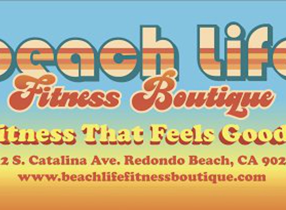 Beach Life Fitness Boutique - Redondo Beach, CA