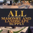 All Masonry & Landscape Supply