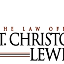 Law Office-T Christopher Lewis - Attorneys