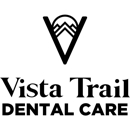Vista Trail Dental Care - Dentists