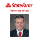 State Farm: Wyman Wise - Insurance