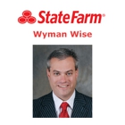Wyman Wise - State Farm Insurance Agent