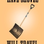 Have Shovel Will Travel Snow Removal