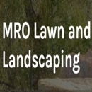 M R O Lawn & Landscaping - Landscape Designers & Consultants