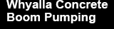 Whyalla Concrete Boom Pumping - Concrete Pumping