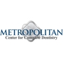 Metropolitan Center for Complete Dentistry