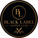 Black Label Supper Club