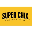 Super Chix - Now Open! - Fast Food Restaurants