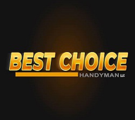 Best Choice Handyman LLC. Best Choice Handyman LLC