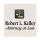 Robert L. Kelley, Attorney at Law