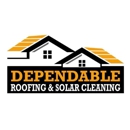 Dependable Roofing & Solar Cleaning - Roof Cleaning