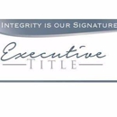 Executive Title - Title & Mortgage Insurance