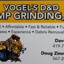 Vogel's D&D Stump Grinding,LLC - Home Improvements