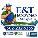 E & T Handyman Service - Handyman Services