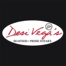Desi Vega's Seafood and Prime Steaks - Steak Houses