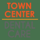 Town Center Dental Care