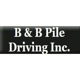 B & B Pile Driving Inc.