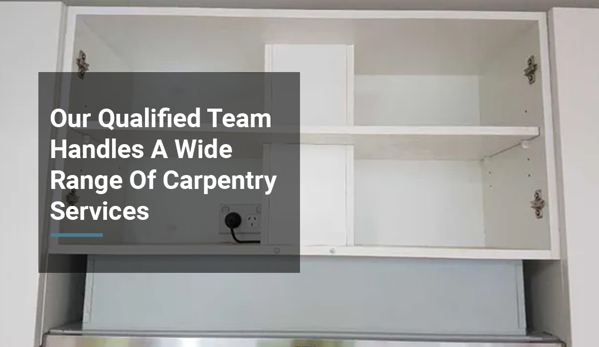 Enhance Building. Our Qualified Team Handles A Wide Range Of Carpentry Services