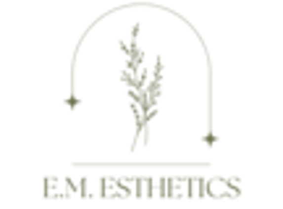 E.M. Esthetics - Orange, CA