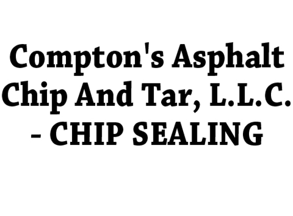 Compton's Asphalt Chip And Tar, L.LC. - CHIP SEALING - Crossville, TN