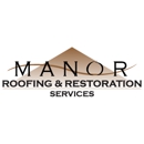 Manor Roofing & Restoration Services - Roofing Contractors
