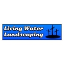 Living Water Landscaping - Gardeners