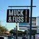 Muck & Fuss