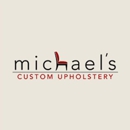 Michael's Custom Upholstery - Furniture Designers & Custom Builders