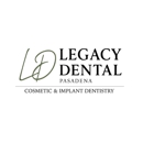 Legacy Dental Pasadena - Cosmetic & Implant Dentistry - Dentists