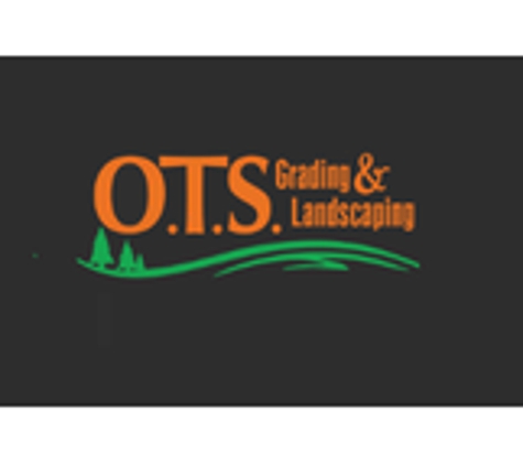 OTS Grading and Landscaping LLC